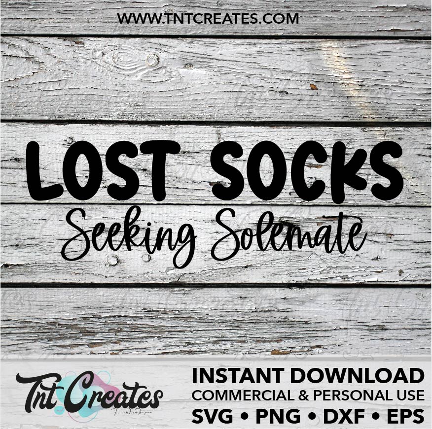Lost Socks - Seeking Solemate Laundry Sign SVG - TNT Creates